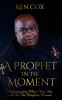 A_Prophet_In_The_Moment