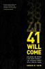 41_will_come