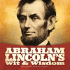 Abraham_Lincoln_s_Wit_and_Wisdom