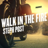 Walk_In_The_Fire