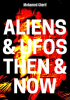 Aliens___UFOs_Then___Now