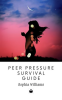 Peer_Pressure_Survival_Guide