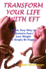 Transform_Your_Life_With_Eft__a_Fast__Easy_Way_to_Eliminate_Fears__Lose_Weight_or_Simply_Be_Happy