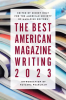 The_Best_American_Magazine_Writing_2023