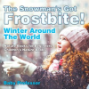 The_Snowman_s_Got_A_Frostbite__-_Winter_Around_The_World