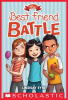 The_Best_Friend_Battle__Sylvie_Scruggs__Book_1_
