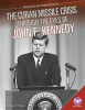 Cuban_Missile_Crisis_through_the_Eyes_of_John_F__Kennedy