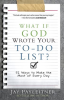 What_If_God_Wrote_Your_To-Do_List_