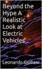 Beyond_the_Hype_a_Realistic_Look_at_Electric_Vehicles