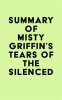 Summary_of_Misty_Griffin_s_Tears_of_the_Silenced