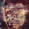 Necessary_Evil_of_Nathan_Miller
