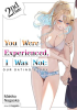 You_Were_Experienced__I_Was_Not__Our_Dating_Story_2nd_Date__Light_Novel_