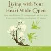 Living_with_Your_Heart_Wide_Open
