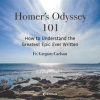 Homer_s_Odyssey_101__How_to_Understand_the_Greatest_Epic_Ever_Written