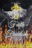 Fire_Faith_Freedom
