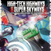 High-Tech_Highways_and_Super_Skyways__The_Next_100_Years_of_Transportation