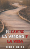 El_Camino__La_Verdad_Y_La_Vida