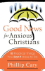 Good_News_for_Anxious_Christians