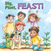 Dig__Plant__Feast_