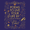 Poems_to_Live_Your_Life_By
