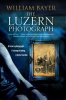 The_Luzern_Photograph