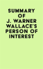 Summary_of_J__Warner_Wallace_s_Person_of_Interest