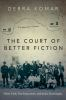 The_court_of_better_fiction