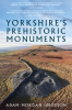 Yorkshire_s_Prehistoric_Monuments