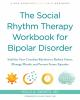 The_social_rhythm_therapy_workbook_for_bipolar_disorder