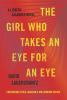 The_girl_who_takes_an_eye_for_an_eye