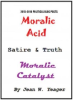 Moralic_Acid_Satire___Truth_Moralic_Catalyst