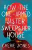 How_the_one-armed_sister_sweeps_her_house