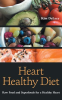 Heart_Healthy_Diet__Raw_Food_and_Superfoods_for_a_Healthy_Heart