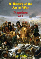 Napoleon__A_History_Of_The_Art_Of_War__Volume_II