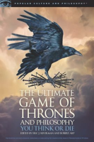 The_Ultimate_Game_Of_Thrones_And_Philosophy