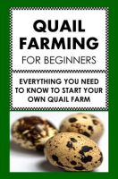 Quail_Farming_for_Beginners__Everything_You_Need_to_Know_to_Start_Your_Own_Quail_Farm