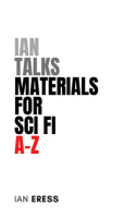 Ian_Talks_Materials_for_Sci_Fi_A-Z
