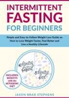 Intermittent_Fasting_for_Beginners__Simple_and_Easy-to-Follow_Weight_Loss_Guide_on_How_to_Lose_We