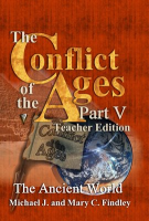 The_Conflict_of_the_Ages_Psrt_V_The_Ancient_World