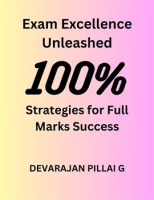 Exam_Excellence_Unleashed__Strategies_for_Full_Marks_Success