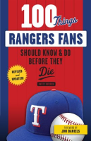 100_Things_Rangers_Fans_Should_Know___Do_Before_They_Die