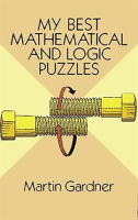 My_Best_Mathematical_and_Logic_Puzzles