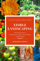 Edible_Landscaping__Foodscaping_and_Permaculture_for_Urban_Gardeners