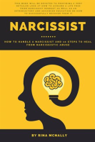 Narcissist__How_to_Handle_a_Narcissist_and_10_Steps_to_Heal_From_Narcissistic_Abuse