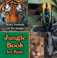 Jungle_Book_for_Kids__Scary_Animals_of_The_Jungle