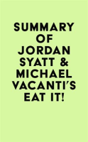 Summary_of_Jordan_Syatt___Michael_Vacanti_s_Eat_It_