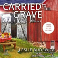 Carried_to_the_Grave_and_Other_Stories
