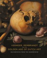 Vermeer__Rembrandt_and_the_golden_age_of_Dutch_art