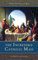 The_Incredible_Catholic_Mass