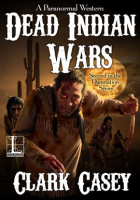 Dead_Indian_Wars